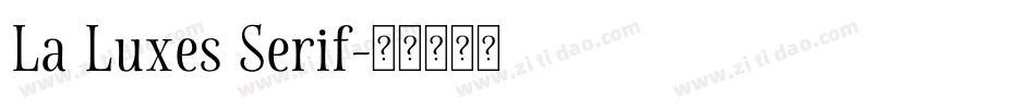 La Luxes Serif字体转换